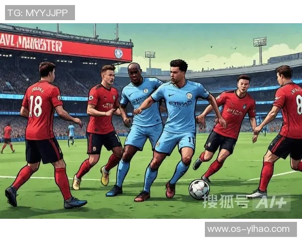 曼城与热刺历史交锋纪录分析及近期战绩对比 曼城与热刺历史交锋纪录分析及近期战绩对比